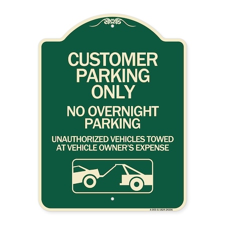 Signmission Customer Parking Only No Overnight Parking Unauthorized Vehicles Towed at Owner Expen, G-1824-24206 A-DES-G-1824-24206